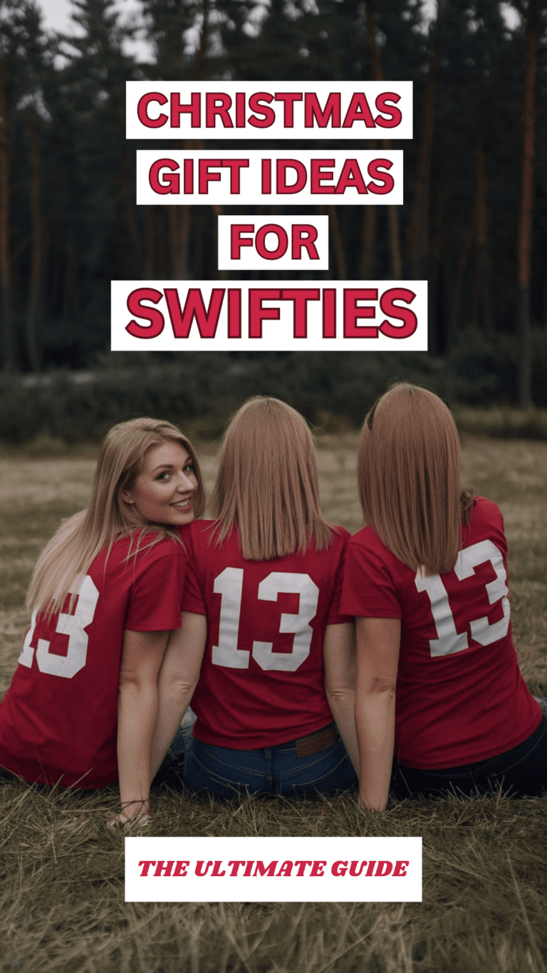 The Ultimate Guide – Gift Ideas For Swifties